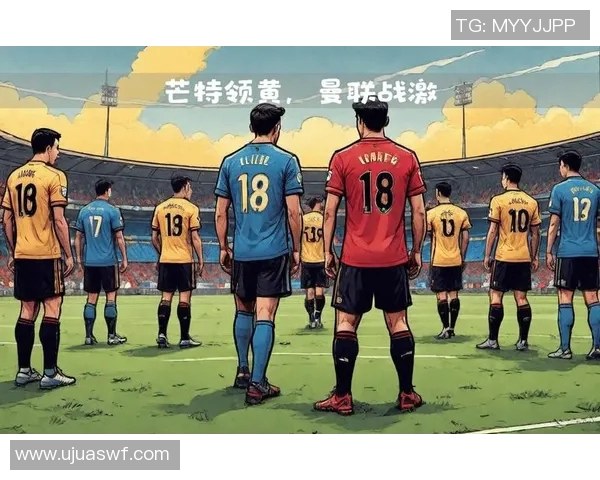 2018年曼联与热刺激战回顾:经典对决与战术较量的精彩瞬间 2018年曼联与热刺激战回顾:经典对决与战术较量的精彩瞬间